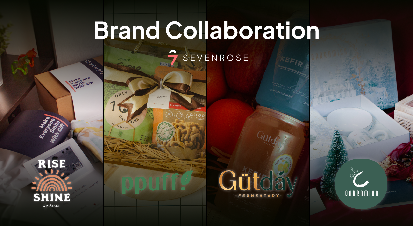 Brand Collaboration - Sevenrose